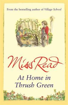 Paperback At Home in Thrush Green Book