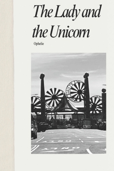 Paperback The Lady and the Unicorn: A Poetry Collection Book