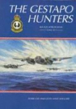 Hardcover The Gestapo Hunters: 464 Squadron Raaf 1942-45 Book