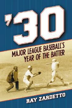 30: Major League Baseball's Year of the Batter