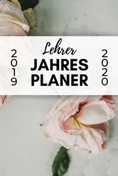 Paperback Lehrer Jahres Planer 2019 2020: A5 Lehrerplaner KARIERT Geschenkidee für Lehrer - Abschiedsgeschenk Grundschule - Klassengeschenk - Dankeschön - Gesch [German] Book