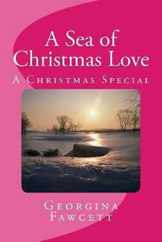 Paperback A Sea of Christmas Love: A Christmas Special Book