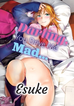 Paperback Darling, You Drive Me Mad... Book