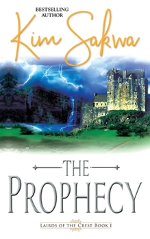 The Prophecy - Book #1 of the Lairds of the Crest