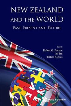 Hardcover New Zealand and the World: Past, Present and Future Book