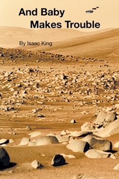 And Baby Makes Trouble