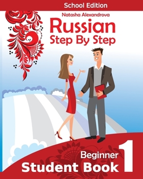 Paperback Student Book1, Russian Step By Step: School Edition Book