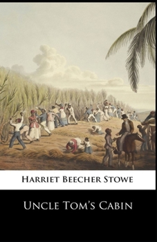 Paperback Uncle Tom's Cabin Illustrated Book