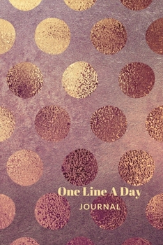 Paperback One Line A Day Journal: Elegant Dots One Line A Day Journal To Write In, Five-Year Memory Book, Diary, Notebook, Lined Blank Pages Book