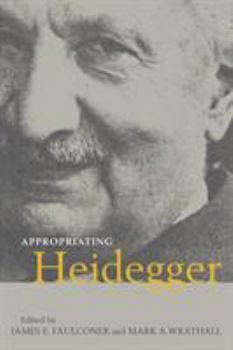 Paperback Appropriating Heidegger Book