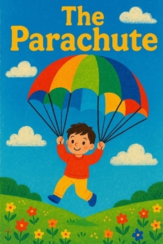 The Parachute: Living Right, Landing Well, and Leading with Faith, Wisdom and Integrity