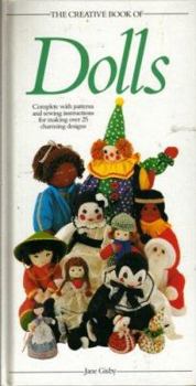 Hardcover The Dolls (The Creative Book of Homecraft Series) Book