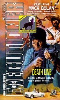 Death Line (Mack Bolan The Executioner #252) - Book #252 of the Mack Bolan the Executioner