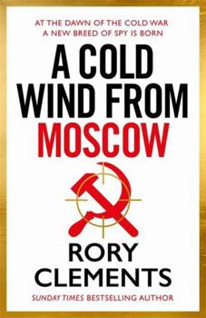 Cold Wind From Moscow: The brand new 2025 thriller from the master of spy fiction