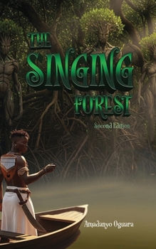 Paperback The Singing Forest - Second Edition Book