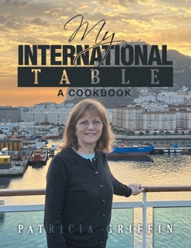 Paperback My International Table: A Cookbook Book
