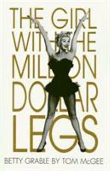 Paperback Betty Grable: The Girl with the Million Dollar Legs Book