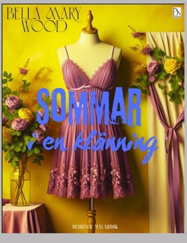 Sommar i en klänning Designer målarbok: modedesign målarbok