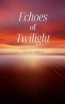 Paperback Echoes of Twilight Book