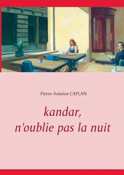 Paperback Kandar, n'oublie pas la nuit [French] Book