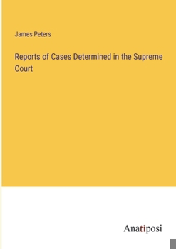 Paperback Reports of Cases Determined in the Supreme Court Book