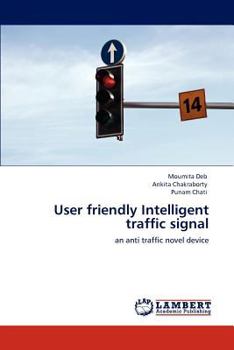 Paperback User friendly Intelligent traffic signal Book