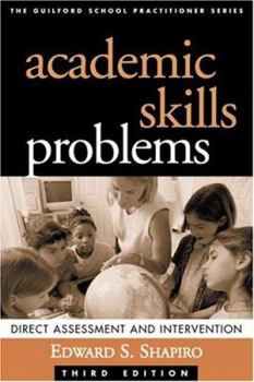 Hardcover Academic Skills Problems: Direct Assessment and Intervention Book