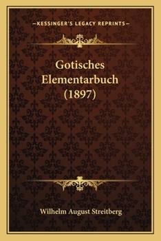 Paperback Gotisches Elementarbuch (1897) [German] Book