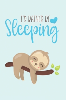 Paperback I'd Rather Be Sleeping Merry X'Mas Sloth Notebook for Sloth lovers: A cute sloth lined Christmas journal notebook for jotting down ideas Great gift id Book