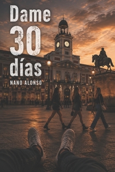 Paperback Dame 30 días [Spanish] Book