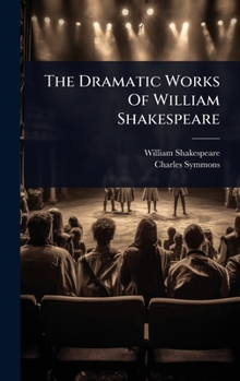 Hardcover The Dramatic Works Of William Shakespeare Book