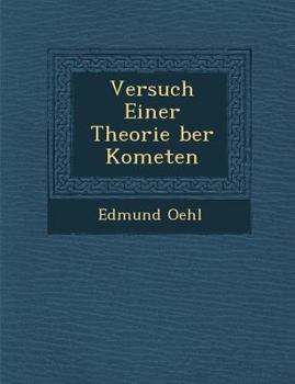Paperback Versuch Einer Theorie �ber Kometen [German] Book