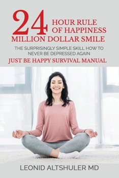 Paperback 24 hour Rule of Happiness: Million Dollar Smile Book