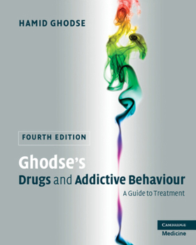 Paperback Ghodse's Drugs and Addictive Behaviour Book