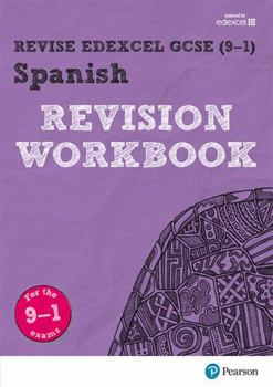 Paperback Revise Edexcel GCSE (9-1) Spanish Revision Workbook: for the 9-1 exams (Revise Edexcel GCSE Modern Languages 16) Book