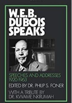 Hardcover W.E.B. Dubois Speaks: Speeches and Addresses 1920-1963 Book