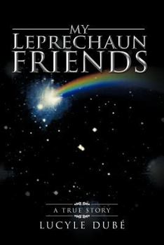 Paperback My Leprechaun Friends: A True Story Book