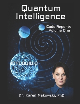 Paperback Quantum Intelligence: Code Reports Volume One Book