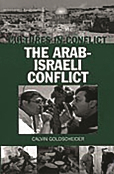 Hardcover Cultures in Conflict--The Arab-Israeli Conflict Book