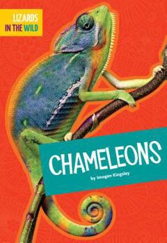 Chameleons - Book  of the Lizards in the Wild
