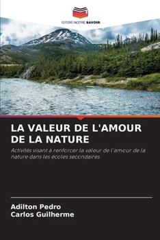 Paperback La Valeur de l'Amour de la Nature [French] Book