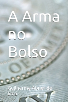 Paperback A Arma no Bolso [Portuguese] Book