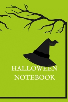 Halloween Notebook: Witch Hat Green Cover  Lined Paper Halloween Composition Book With Creep Scary Pumpkin Journal And Diary For Kids