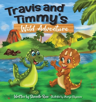 Paperback Travis And Timmy's Wild Adventure Book