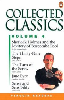 Hardcover Collected Classics: Jayne Eyre/Sense and Sensibility/Sherlock Holms and the Mystery of Boscombe Pool/the Thirty Nine Steps/the Turn of the Screw Book