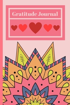 Gratitude Journal: Experience and Reflect on the Small Things in Life ~ Gratitude Gift Notebook