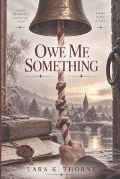Owe Me Something: A Romantic Fantasy (The Ninth Gift)