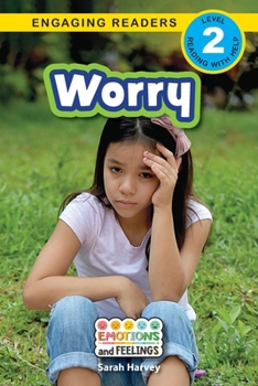 Paperback Worry: Emotions and Feelings (Engaging Readers, Level 2) [Large Print] Book