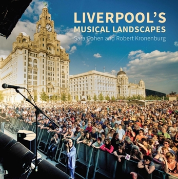 Paperback Liverpool's Musical Landscapes Book