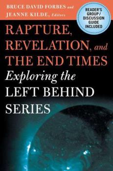 Hardcover Rapture, Revelation, and the End Times: Exploring the Left Behind Series Book